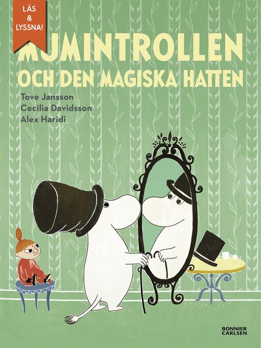 Title details for Mumintrollen och den magiska hatten (från sagosamlingen "Sagor från Mumindalen") (e-bok + ljud) by Tove Jansson - Available